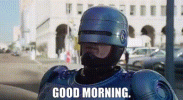 Robocop 2 goodmorning.gif